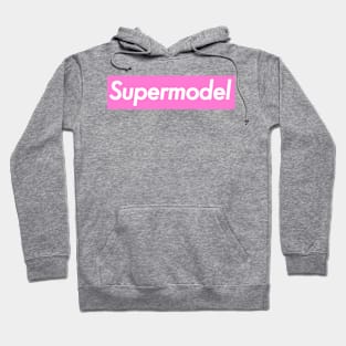 Supermodel Hoodie